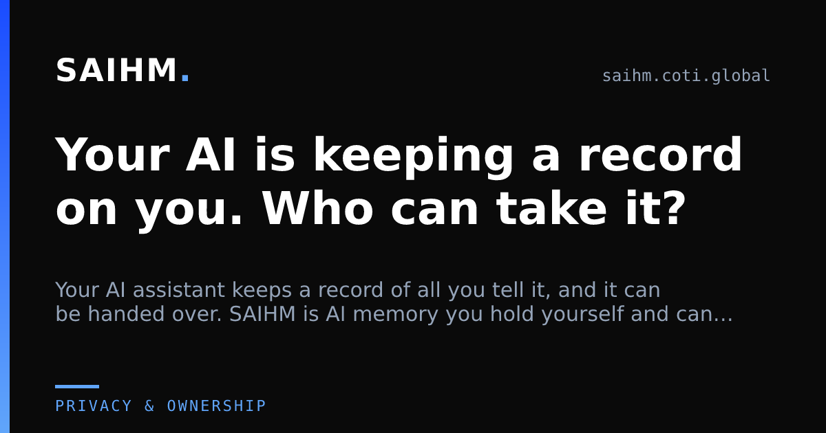Your AI is keeping a record on you. Who can take it? &mdash; SAIHM